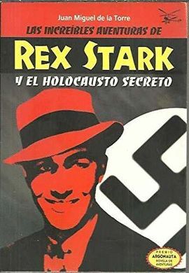 REX STARK Y EL HOLOCAUSTO SECRETO