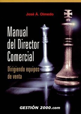 MANUAL DEL DIRECTOR COMERCIAL DIRIGIENDO EQUIPOS DE VENTA