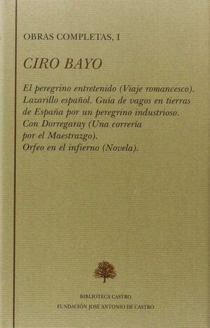 OBRAS COMPLETA CIRO BAYO VOL.I