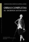 OBRAS COMPLETAS. IX. ESCRITOS ASTURIANOS