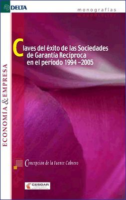 CLAVES DEL EXITO DE LAS SOCIEDADES GARANTIA RECIPROCA 1994-0