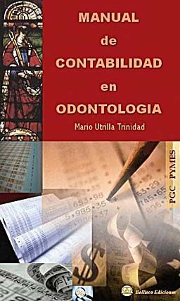 MANUAL DE CONTABILIDAD EN ODONTOLOGÍA