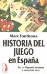 HISTORIA DEL JUEGO EN ESPAÑA