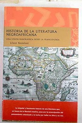 HISTORIA LITERATURA NEGROAFRICANA