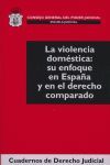 LA VIOLENCIA DOMESTICA: SU ENFOQUE EN ESPAÑA Y EN EL DERECHO