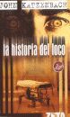 HISTORIA DEL LOCO (ZETA BOLSILLO)