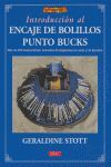 INTRODUCCION AL ENCAJE DE BOLILLOS PUNTO BUCKS