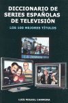 DICCIONARIO DE SERIES ESPAÑOLAS DE TELEVISION