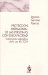 PROTECCION PATRIMONIAL DE LAS PERSONAS CON DISCAPACIDAD