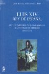 LUIS XIV REY DE ESPAÑA. DE LOS IMPERIOS PLURINACIONALES A LOS ESTADOS UNITARIOS (1665-1714)