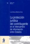LA PROTECCION JURIDICA DEL CONTRIBUYENTE EN EL INTERCAMBIO DE INF