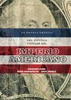 HISTORIA POPULAR DEL IMPERIO AMERICANO