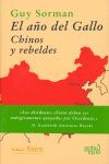 EL AÑO DEL GALLO: CHINOS Y REBELDES