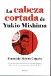 LA CABEZA CORTADA DE MISHIMA