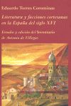 LITERATURA Y FACCIONES CORTESANAS EN LA ESPAÑA DEL SIGLO XVI