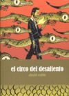 EL CIRCO DEL DESALIENTO (2ª EDICION)