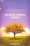 BAJO EL ARBOL AMIGO (B4P)