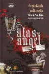 ALAS DEL ANGEL: ESPECTACULO MULTIMEDIA (DVD)