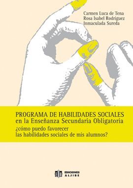 PROGRAMA DE HABILIDADES SOCIALES EN LA ESO