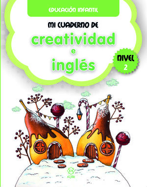 MI CUADERNO DE CREATIVIDAD E INGLES 2
