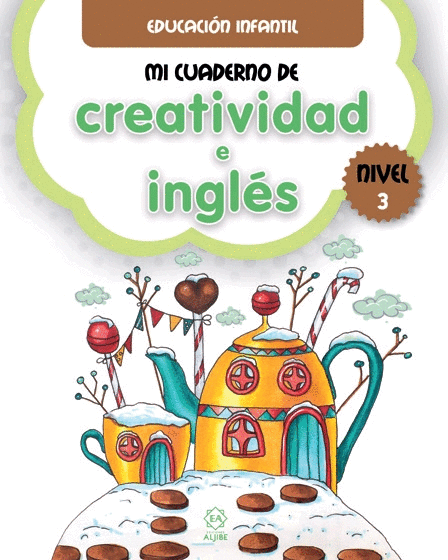 MI CUADERNO DE CREATIVIDAD E INGLES 3