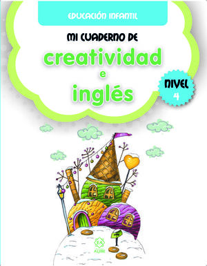 MI CUADERNO DE CREATIVIDAD E INGLES 4
