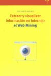 EXTRAER Y VISUALIZAR INFORMACION EN INTERNET:WEB MINING