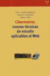 CIBERMETRIA:NUEVAS TECNICAS ESTUDIO APLICABLES AL WEB