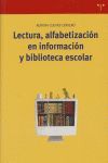 LECTURA ALFABETIZACION EN INFORMACION Y BIBLIOTECA ESCOLAR