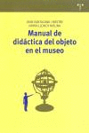 MANUAL DE DIDACTICA  DEL OBJETO EN EL MUSEO