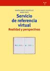 SERVICIO DE REFERENCIA VIRTUAL:REALIDAD Y PERSPECTIVAS
