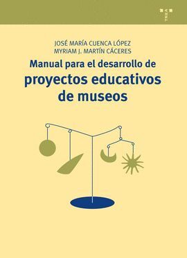 MANUAL PARA DESARROLLO PROYECTOS EDUCATIVOS DE MUSEOS