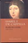 ISABEL I DE CASTILLA:UNA REINA PARA LA HISTORIA 1451-1504