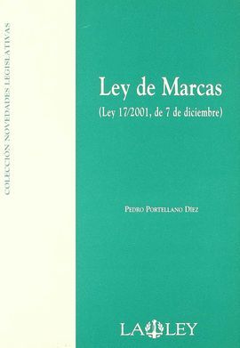 LEY DE MARCAS (LEY 17/2001, DE 7 DE DICIEMBRE)