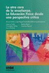 LA OTRA CARA DE LA EDUCACION FISICA, LECTURAS PEDAGOGIA CRITICA