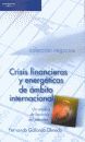 CRISIS FINANCIERAS Y ENERGETICAS AMBITO INTERNACIONAL