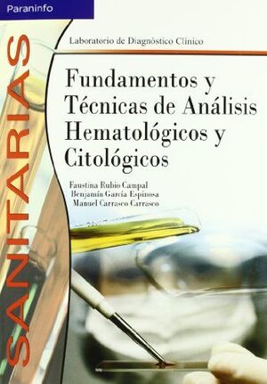 FUNDAMENTOS Y TECNICAS ANALISIS HEMATOLOGICOS Y CITOLOGICOS