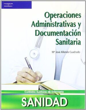 OPERACIONES ADMINISTRATIVAS Y DOCUMENTACION SANITARIA