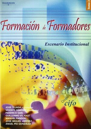 FORMACION DE FORMADORES. TOMO 2. ESCENARIO INSTITUCIONAL