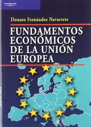 FUNDAMENTOS ECONOMICOS DE LA UNION EUROPEA