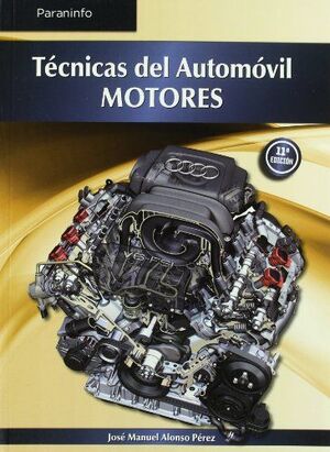 TECNICAS DEL AUTOMOVIL: MOTORES 11ªEDICION