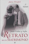 JUAN CARLOS Y SOFIA. RETRATO DE UN MATRIMONIO