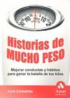 HISTORIAS DE MUCHO PESO