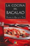 LA COCINA DEL BACALAO. RECETAS DE AYER Y DE HOY