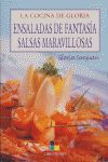 ENSALADAS DE FANTASIA / SALSAS MARAVILLOSAS