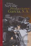 PRODUCCIONES GARCIA, S.A.