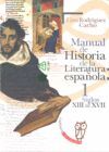 MANUAL DE HISTORIA DE LA LITERATURA ESPAÑOLA 1. SIGLOS XIII AL XV