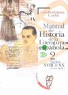 MANUAL DE HISTORIA DE LA LITERATURA ESPAÑOLA 2. SIGLOS XVIII AL X