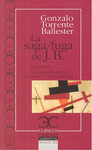 LA SAGA / FUGA DE J. B.