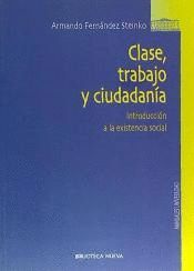 CLASE, TRABAJO Y CIUDADANIA